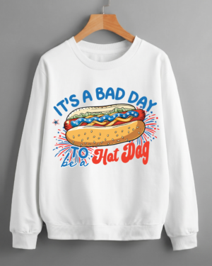 Bad Day To Be A Hot Dog Funny BBQ Crewneck Patriotic Sweatshirt Printed in USA (Unisex)