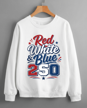 USA Spirit Stacked Holiday Colors 250 Years Patriotic Sweatshirt Printed in USA (Unisex)